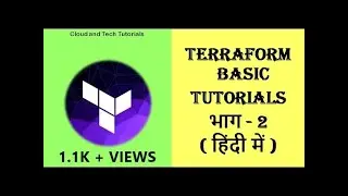 Terraform Basic Tutorial Part - 2 (हिंदी में) | Cloud and Tech Tutorials