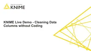 KNIME Live Demo - Cleaning Data Columns without Coding