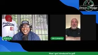 D2W Ep.11: “Bonded by Golf” -How I Got Introduced to Golf.  The  Funny Story That forged A Bond