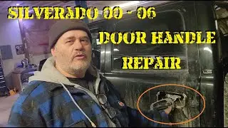 00 - 06 Silverado Rear Door Handle Replacement