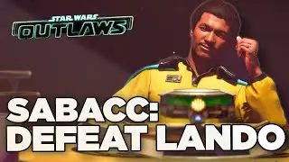 Defeating LANDO in SABACC [Mission: LANDO'S DUEL] | Star Wars Outlaws Kessel Sabacc Tips & Tricks
