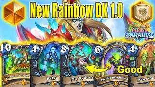 NEW Rainbow Death Knight 1.0 Is Best To Craft After Nerfs Patch At Perils in Paradise | Hearthstone