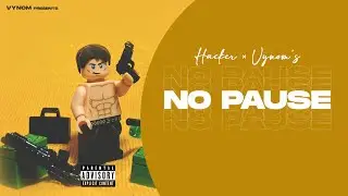 No Pause | Hacker x Vynom | New Punjabi song 2024