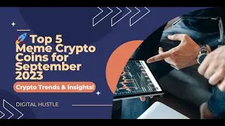 Meme Crypto Coins to Watch in September 2023 | Crypto Insights & Trends
