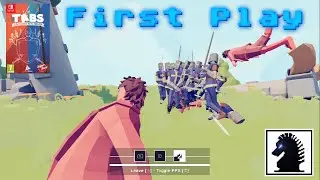 NS First Play - TABS: Totally Accurate Battle Simulator