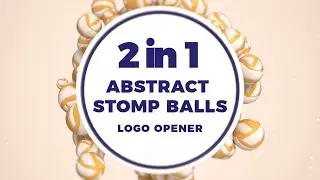 🚀   2 in 1 Abstract Stomp Balls Logo Opener - After Effects & Premiere Pro Template