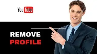 How To Remove Your Profile Picture On Youtube 2025