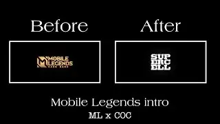 How to change Mobile Legends intro ft.coc
