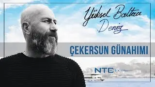 Yüksel Baltacı - Çekersun Günahımı - Official Klip