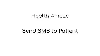 Send SMS to Patient