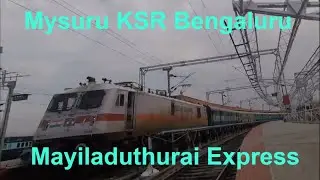 Evening Journey Mysore KSR Bengaluru Popular Mayiladuthurai Express