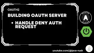 How to Build Authorization Server? Handle deny auth request
