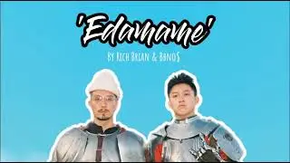 Edamame (Lyrics) - BBNO$ ft RICH BRIAN
