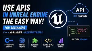 Easiest Way To Use APIs In Unreal Engine For Beginners