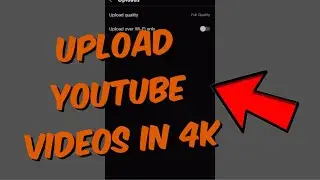 How To Upload 4K Videos To YouTube From iPhone / iOS Devices 2024