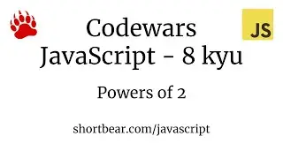 Codewars - Javascript - Powers of 2