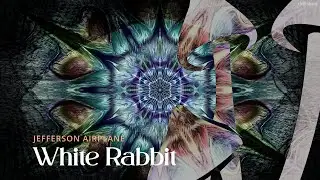 Jefferson Airplane - White Rabbit LYRICS
