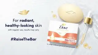 Get more from your beauty bar with NEW Dove Radiant + Care Serum Bar!​