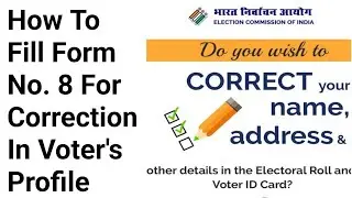 BLO App. How To Fill Form No. 8 For Correction In Voter's Details. Correction Form BLO App #bloapp