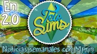 TELESIMS (Noticias) #31 | INFORMANDO EN 2.0!!