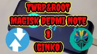 Cara pasang twrp dan root magisk xiomai note 8 ginko,,,,