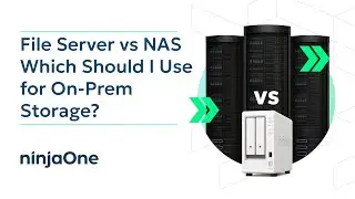 File Server vs NAS: Which Should I Use for On-Prem Storage?