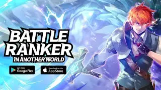 Battle Ranker in Another World | Idle Action RPG (Android & iOS)