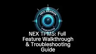 NEX TPMS: Full Feature Walkthrough & Troubleshooting Guide (2025 Edition)