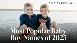 The 20 Most Popular Baby Boy Names of 2025