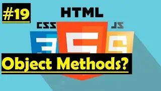 How to create Object Methods in Javascript and use them? - (#19)