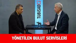 TÜBİSAD Plus - Bölüm 31: Yönetilen Bulut Servisleri