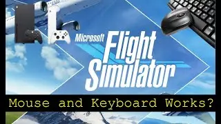 Flight Simulator - Xbox Series X - mouse and Keyboard test