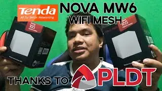 Tenda WiFi Mesh Nova MW6 Unboxing || Salamats PLDT sa Regalo || PLDT Gift