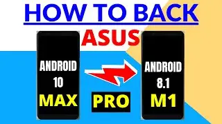 How To Back Old Stock Rom In Asus Zenfone Max Pro M1 || Improve Battery And PUBG gaming Sound