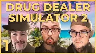 Drug Dealer Simulator 2 w/ Sips & Ravs | Session 1