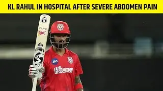 IPL 2021: Breaking News KL taken to hospital after complaining of severe abdomen pain | Sports Today