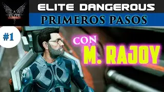 ELITE DANGEROUS español #1 PRIMEROS PASOS y muchos consejos para empezar