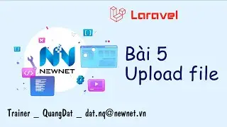 [ Laravel căn bản ] Bài 5: Upload file | Laravel 7.x