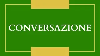 Italiano per Principiante - Lezione 44 - Conversazione   (sub)