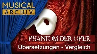 Phantom der Oper - Deutsche Übersetzungen - Vergleich