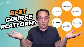 How to Choose The Best Online Course Platform For You (Best Course Platforms Revealed)