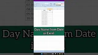 Extract Day Name from Date in Excel 