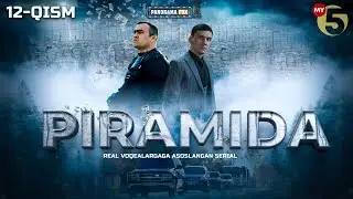 Piramida 12-qism (milliy serial) | Пирамида 12-кисм (миллий сериал)