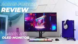 AORUS FO32U2P 240Hz 4K OLED Gaming Monitor Review | Is This the Ultimate Display?