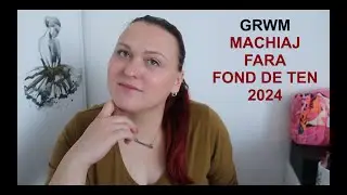 GRWM MACHIAJ RAPID FARA FOND DE TEN