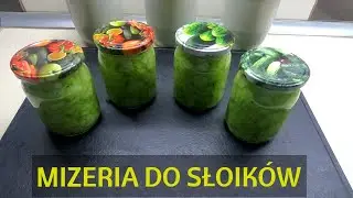 MIZERIA do słoików rewelacyjna na zimę 🥒 | PALCE LIZAĆ