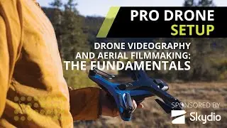 How to set up a drone like a pro