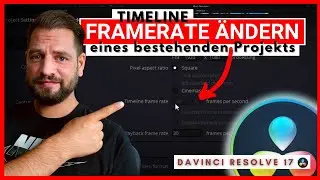 Davinci Resolve Framerate ändern | Timeline Framerate nachträglich ändern