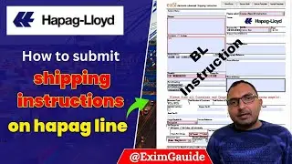 How to Submit Hapag Shipping Instruction online | hapag-lloyd shipping instructions | BL Instruction