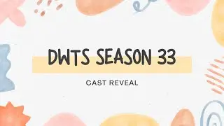 Season 33 Cast Reveal... | DWTS